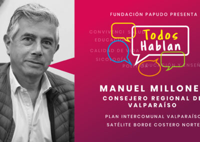 Manuel Millones y el Plan Intercomunal Valparaíso Satélite Borde Costero Norte
