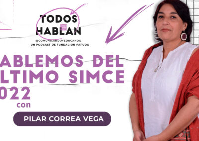 Hablemos del último Simce 2022 con Pilar Correa